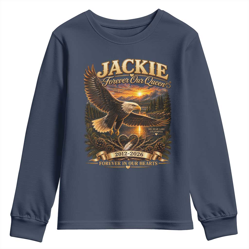 Jackie The Eagle Big Bear Lake California Youth Sweatshirt Forever Our Queen And In Our Hearts Wildlife Supports