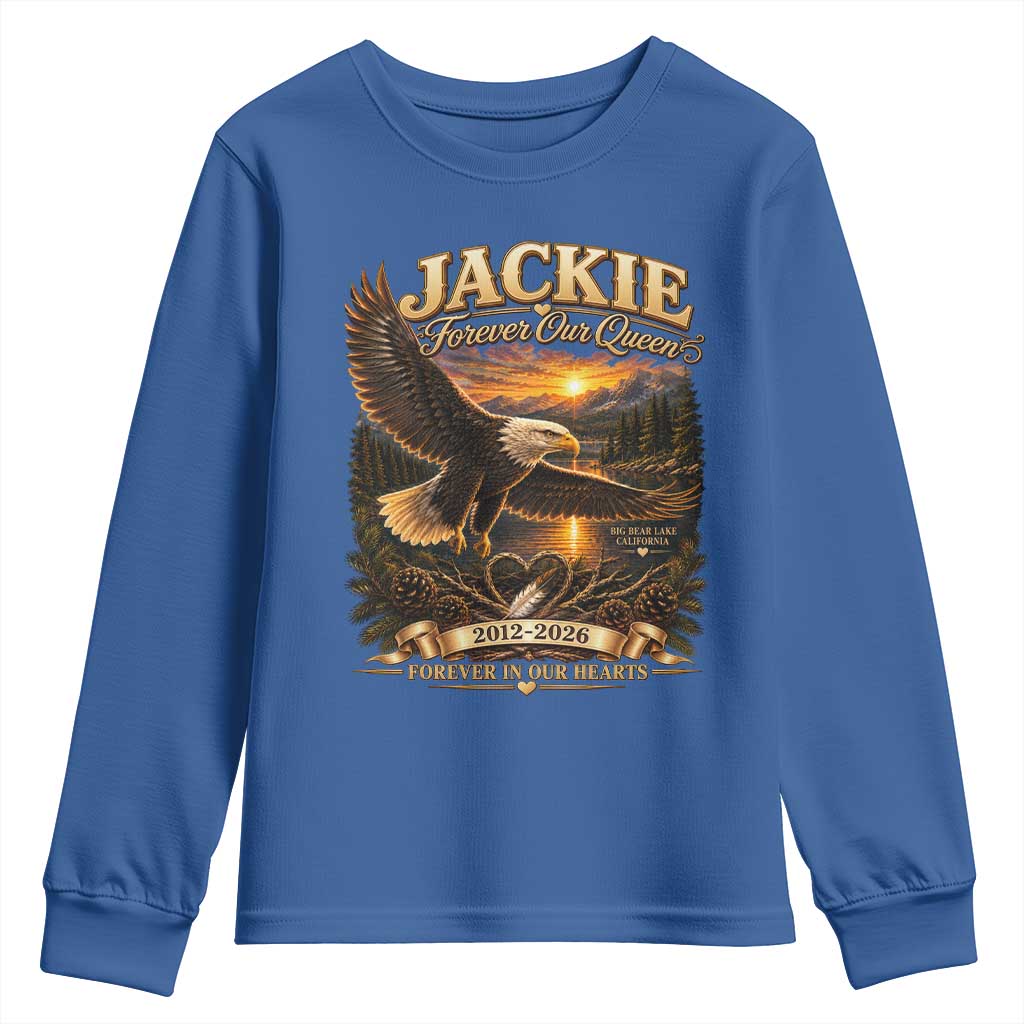 Jackie The Eagle Big Bear Lake California Youth Sweatshirt Forever Our Queen And In Our Hearts Wildlife Supports