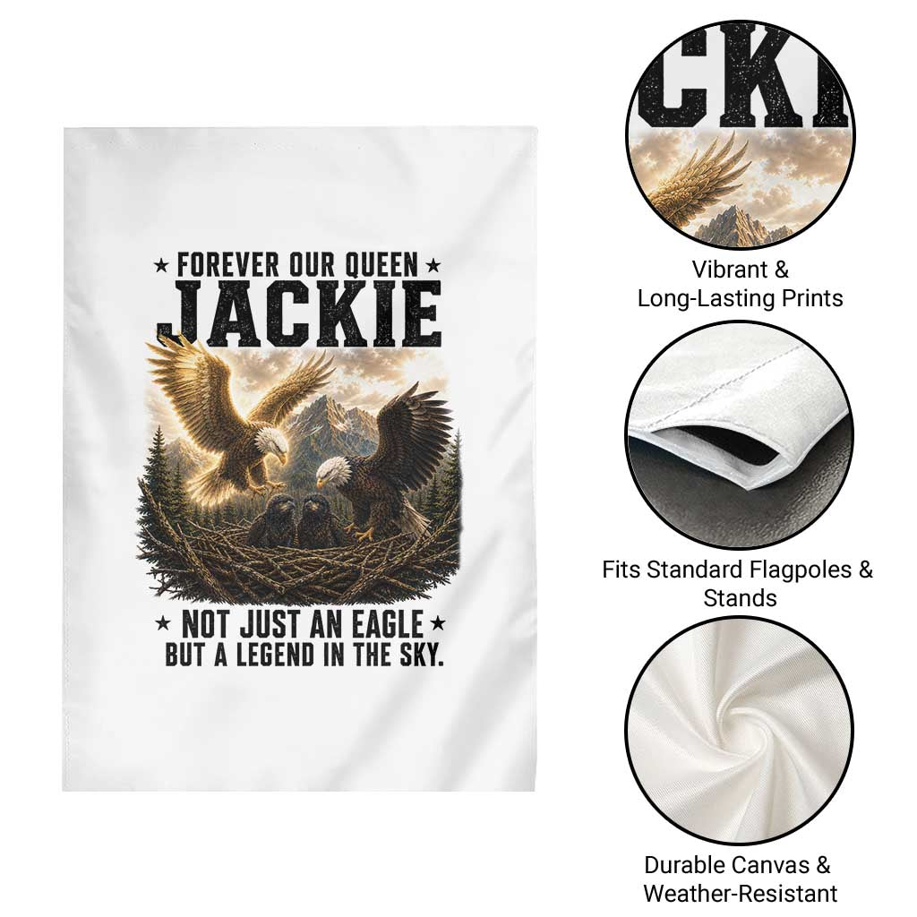 Jackie Bald Eagle Garden Flag Forever Our Queen Not Just An Eagle But A Legend In The Sky