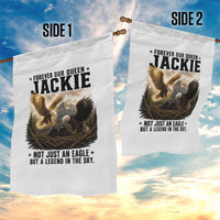 Jackie Bald Eagle Garden Flag Forever Our Queen Not Just An Eagle But A Legend In The Sky
