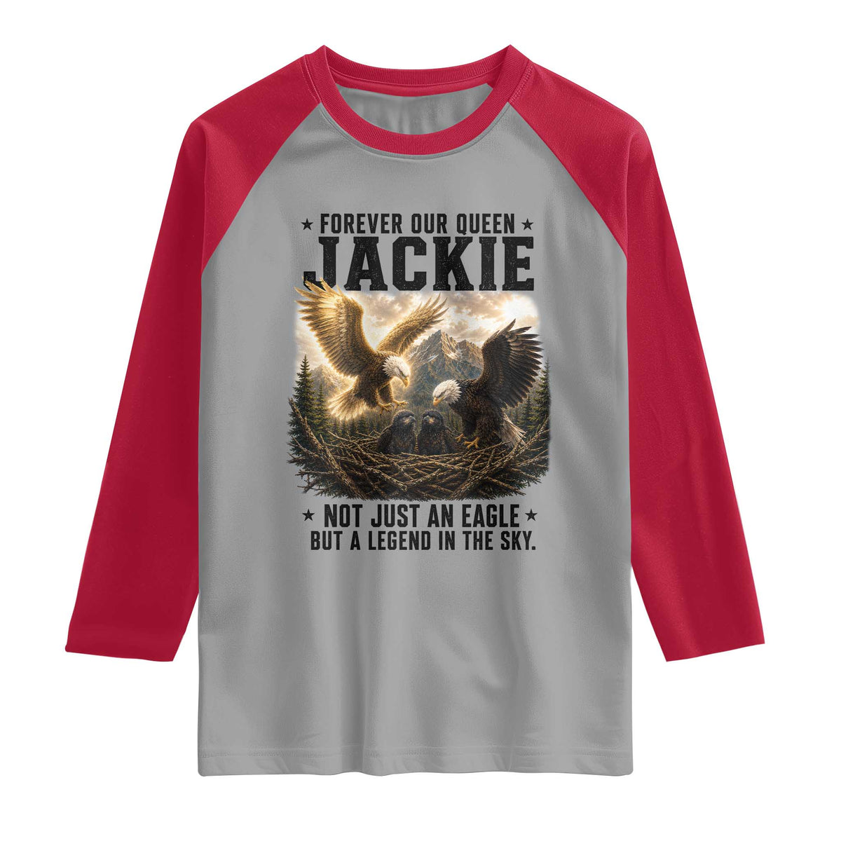 Jackie Bald Eagle Raglan Shirt Forever Our Queen Not Just An Eagle But A Legend In The Sky