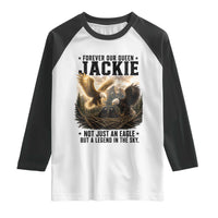 Jackie Bald Eagle Raglan Shirt Forever Our Queen Not Just An Eagle But A Legend In The Sky