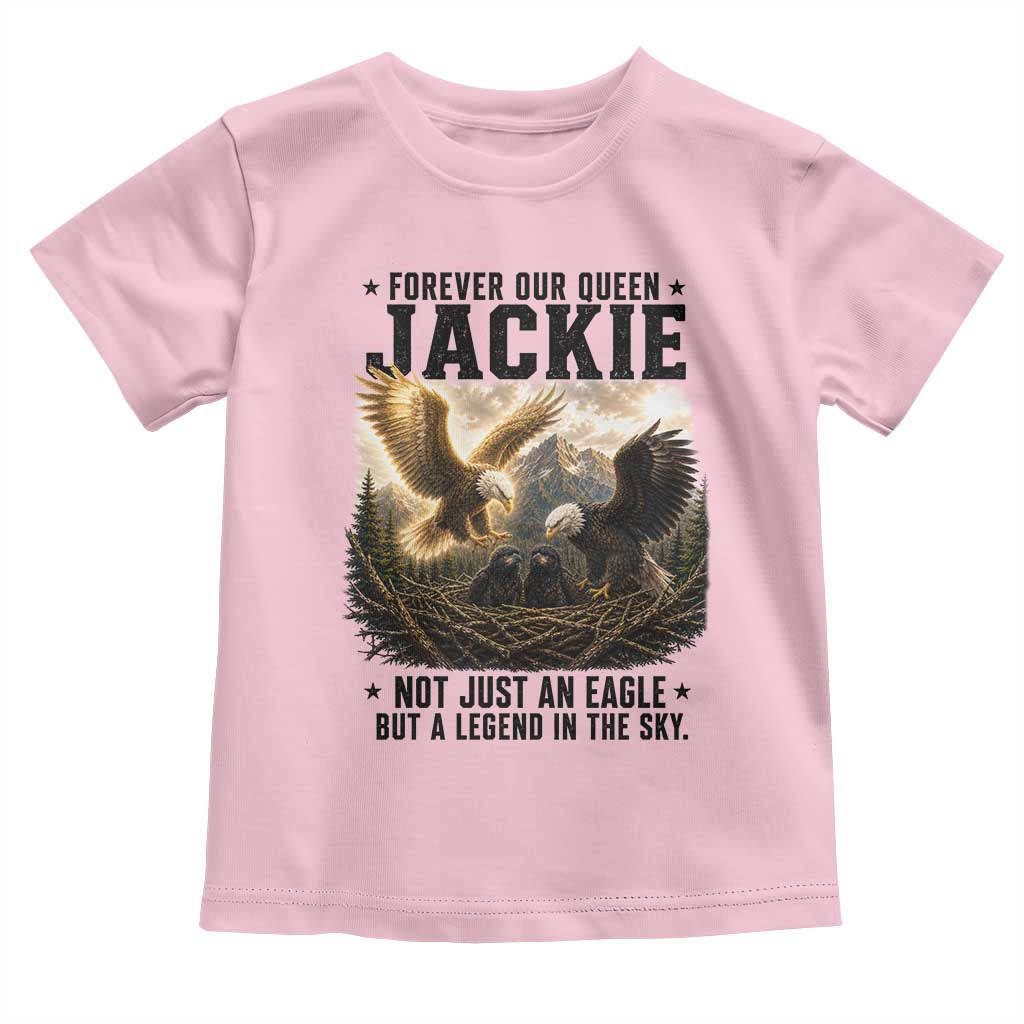 Jackie Bald Eagle Toddler T Shirt Forever Our Queen Not Just An Eagle But A Legend In The Sky