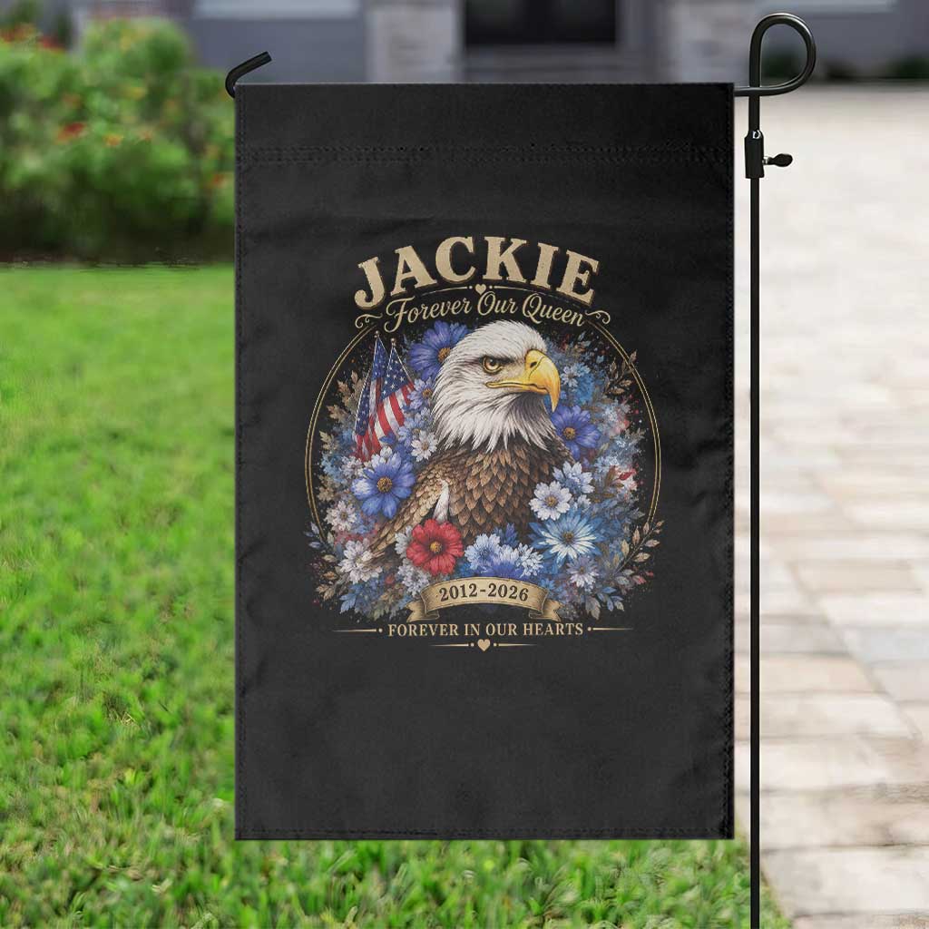 Jackie Bald Eagle Garden Flag Forever Our Queen And In Our Hearts USA Floral