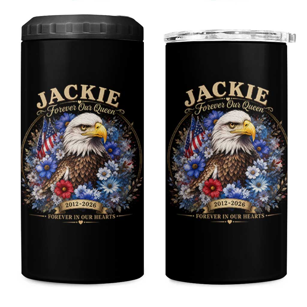 Jackie Bald Eagle 4 in 1 Can Cooler Tumbler Forever Our Queen And In Our Hearts USA Floral