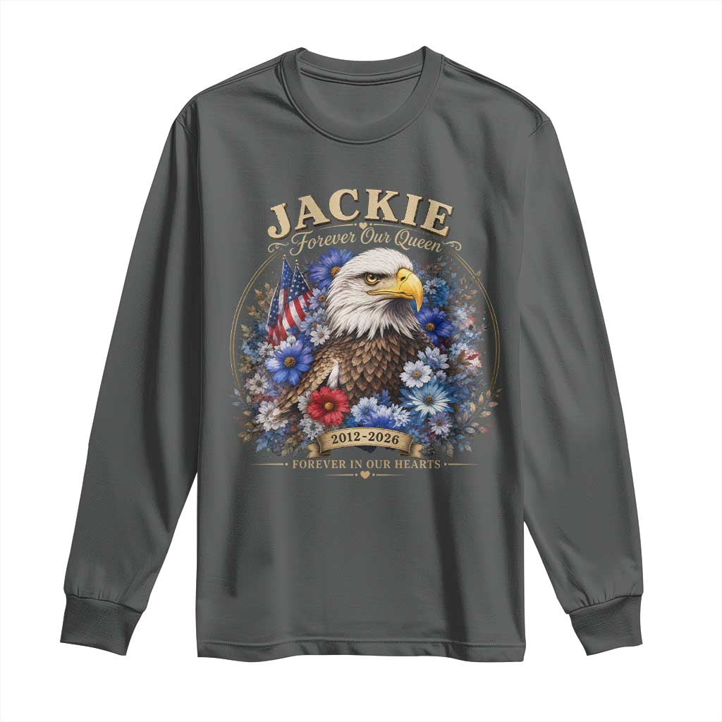 Jackie Bald Eagle Long Sleeve Shirt Forever Our Queen And In Our Hearts USA Floral