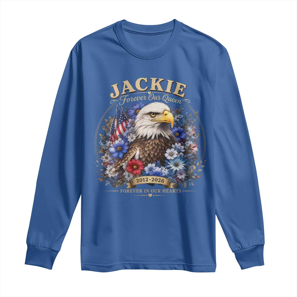 Jackie Bald Eagle Long Sleeve Shirt Forever Our Queen And In Our Hearts USA Floral