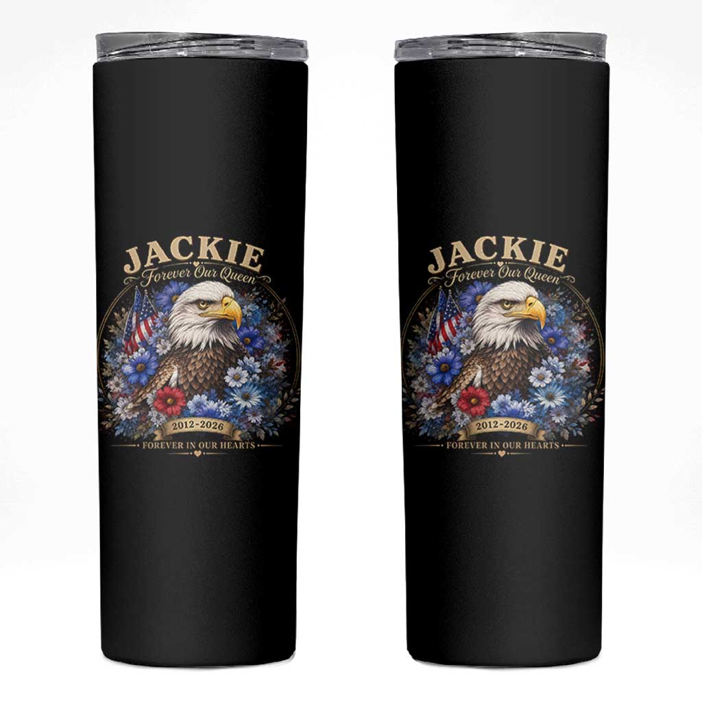 Jackie Bald Eagle Skinny Tumbler Forever Our Queen And In Our Hearts USA Floral