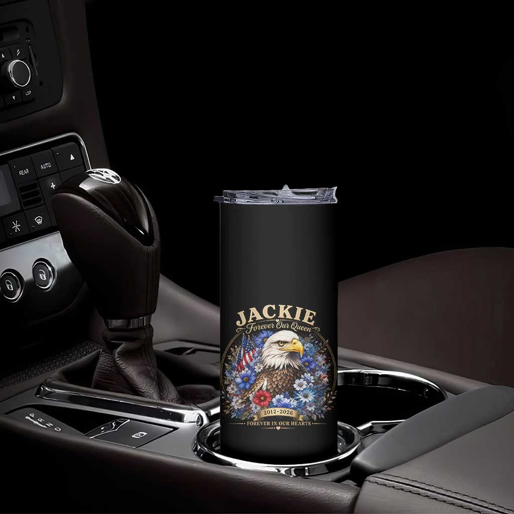 Jackie Bald Eagle Skinny Tumbler Forever Our Queen And In Our Hearts USA Floral