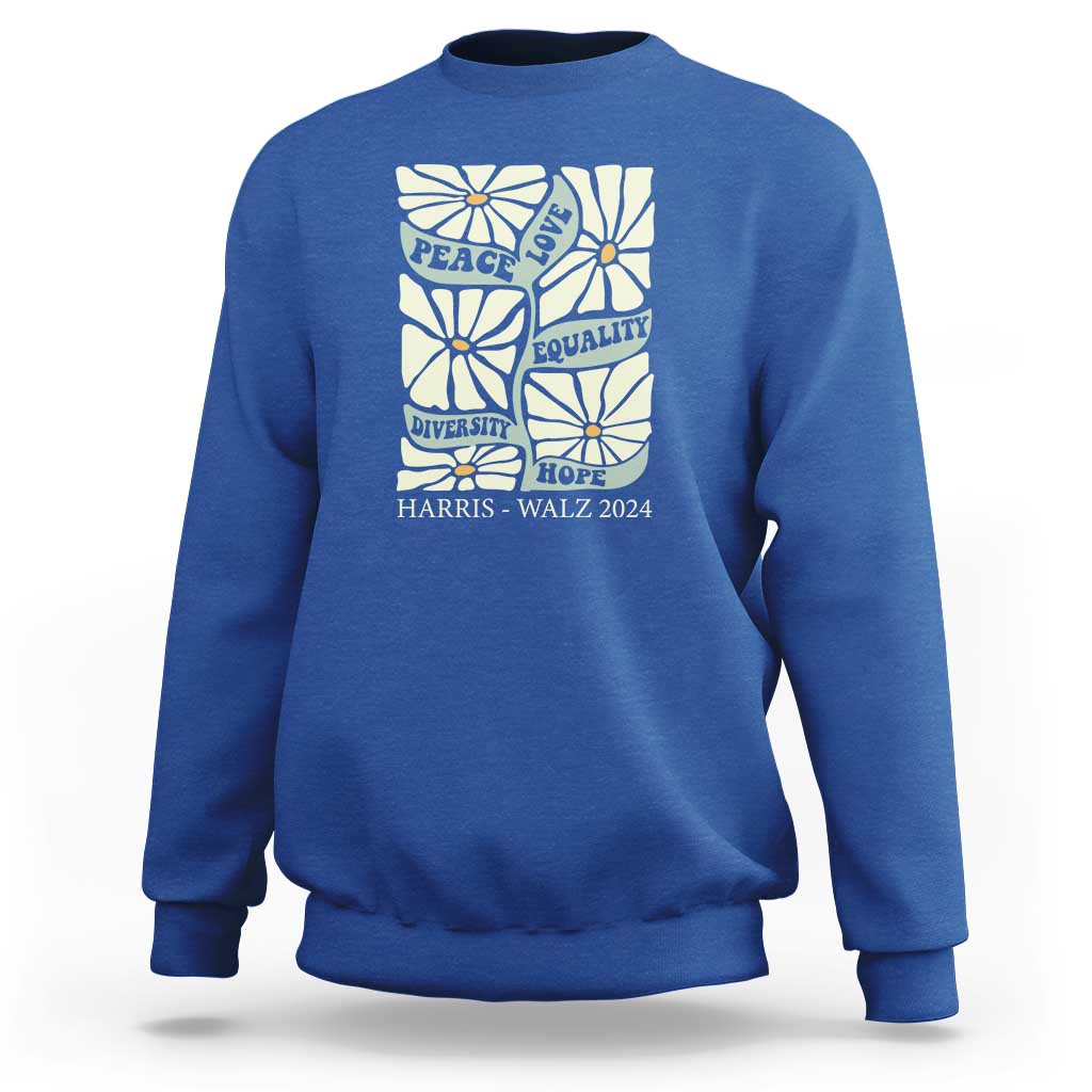 Harris Walz 2024 Sweatshirt Peace Love Equality Diversity Hope Hand Drawn Flower - Wonder Print Shop