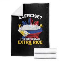 Funny Philippines Throw Blanket Exercise I Thought You Said Extra Rice - Wonder Print Shop