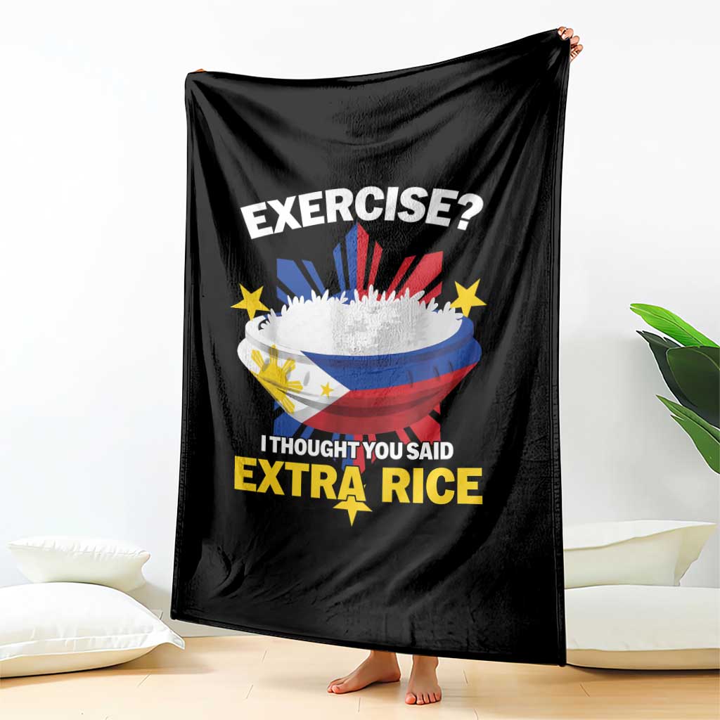 Funny Philippines Throw Blanket Exercise I Thought You Said Extra Rice - Wonder Print Shop