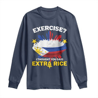 Funny Philippines Long Sleeve Shirt Exercise I Thought You Said Extra Rice - Wonder Print Shop