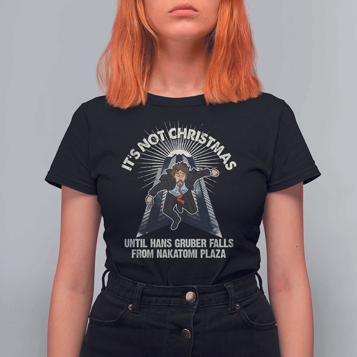 Funny Nakatomi Plaza T Shirt For Women It's Not Christmas Until Hans Gruber Falls From Nakatomi Plaza - Wonder Print Shop