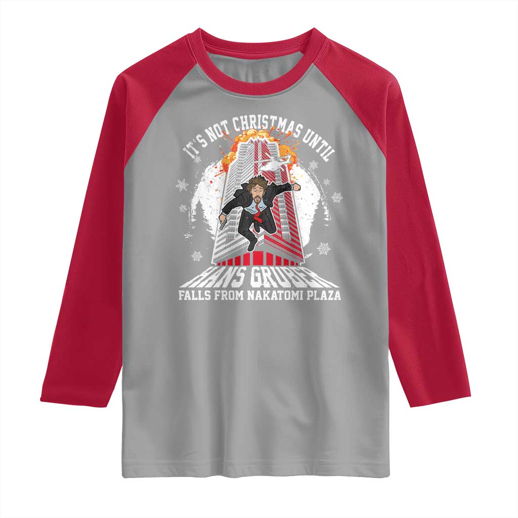 Funny Nakatomi Plaza Raglan Shirt It's Not Christmas Until Hans Gruber Falls From Nakatomi Plaza Explode - Wonder Print Shop