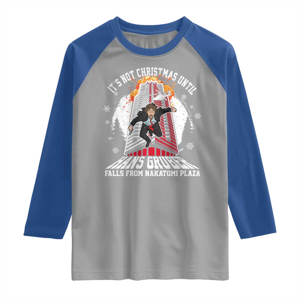 Funny Nakatomi Plaza Raglan Shirt It's Not Christmas Until Hans Gruber Falls From Nakatomi Plaza Explode - Wonder Print Shop