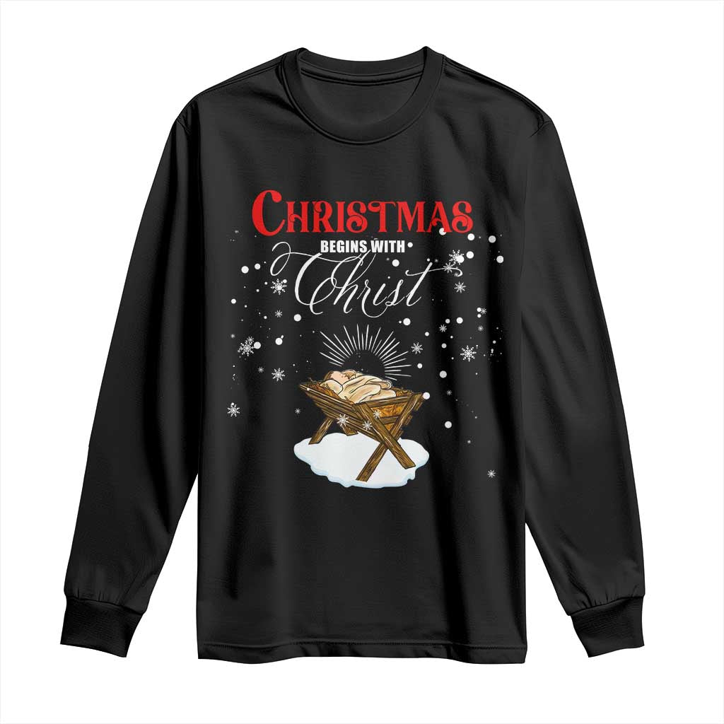 Christmas Begins With Christ Long Sleeve Shirt Christian Christmas Jesus God
