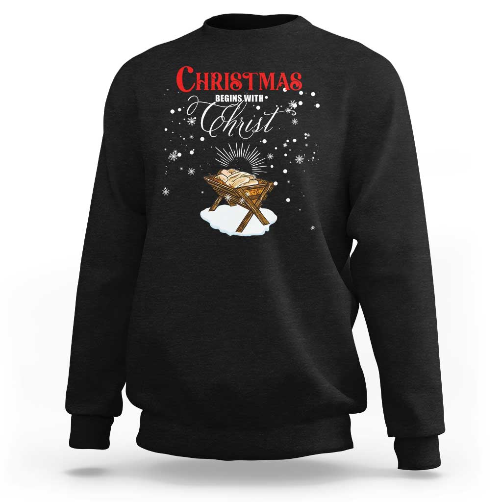 Christmas Begins With Christ Sweatshirt Christian Christmas Jesus God - Wonder Print Shop