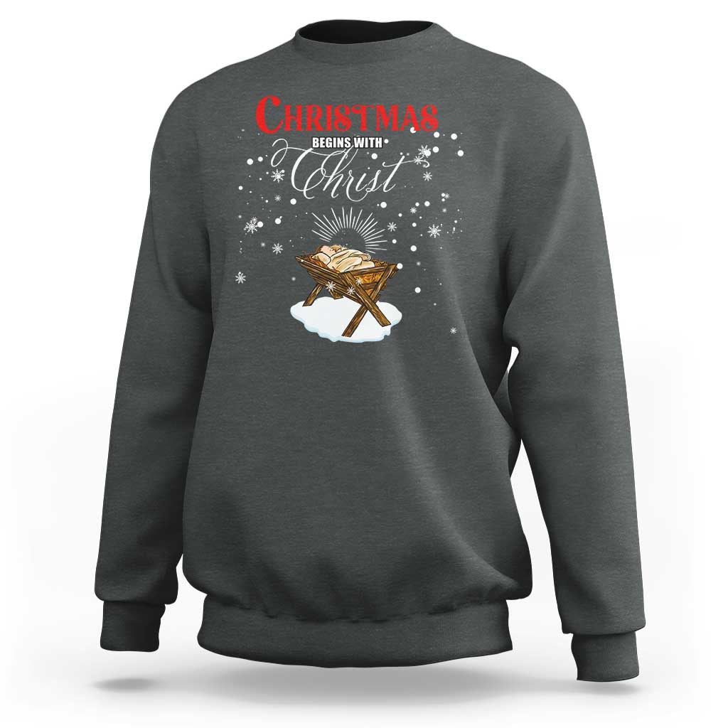 Christmas Begins With Christ Sweatshirt Christian Christmas Jesus God - Wonder Print Shop