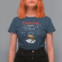 Christmas Begins With Christ T Shirt For Women Christian Christmas Jesus God - Wonder Print Shop