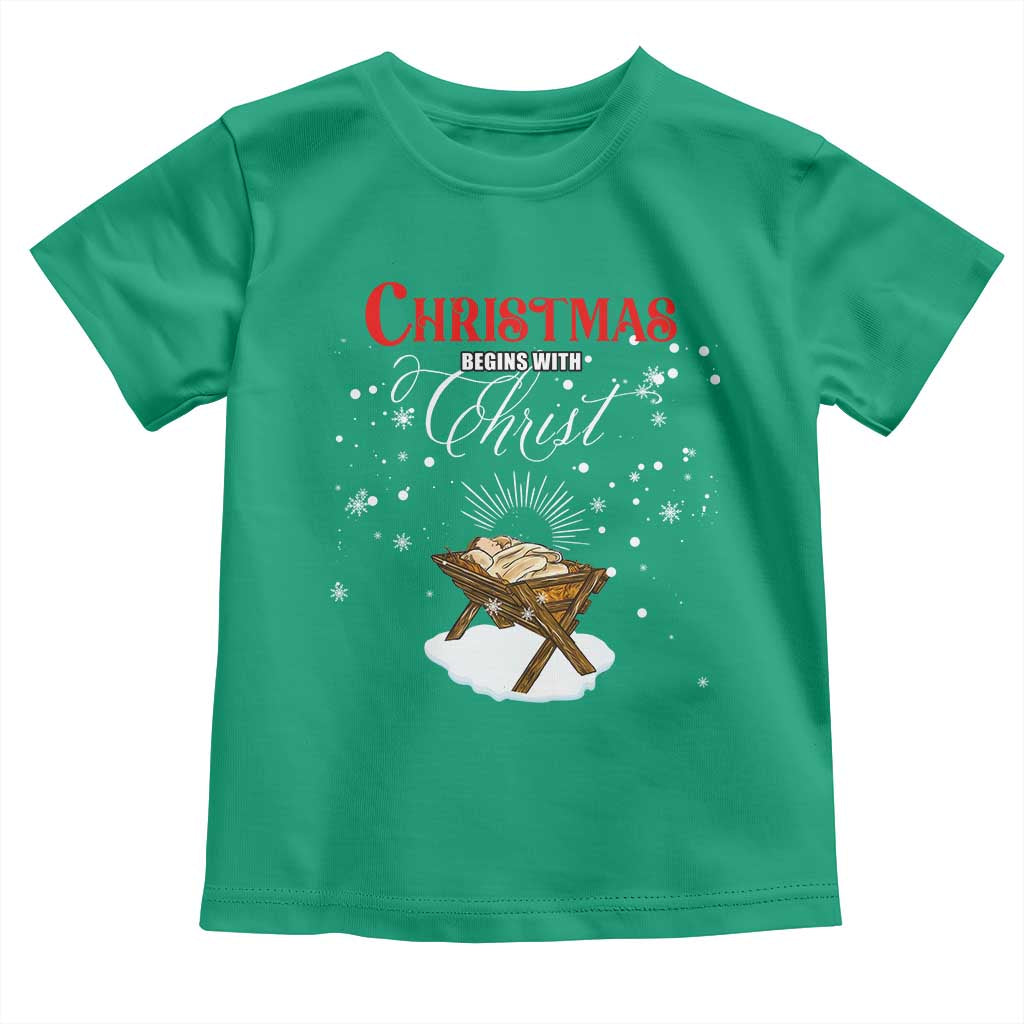 Christmas Begins With Christ Toddler T Shirt Christian Christmas Jesus God