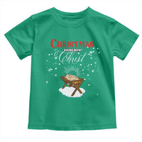 Christmas Begins With Christ Toddler T Shirt Christian Christmas Jesus God