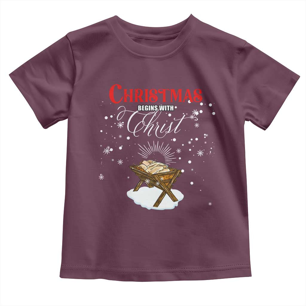 Christmas Begins With Christ Toddler T Shirt Christian Christmas Jesus God