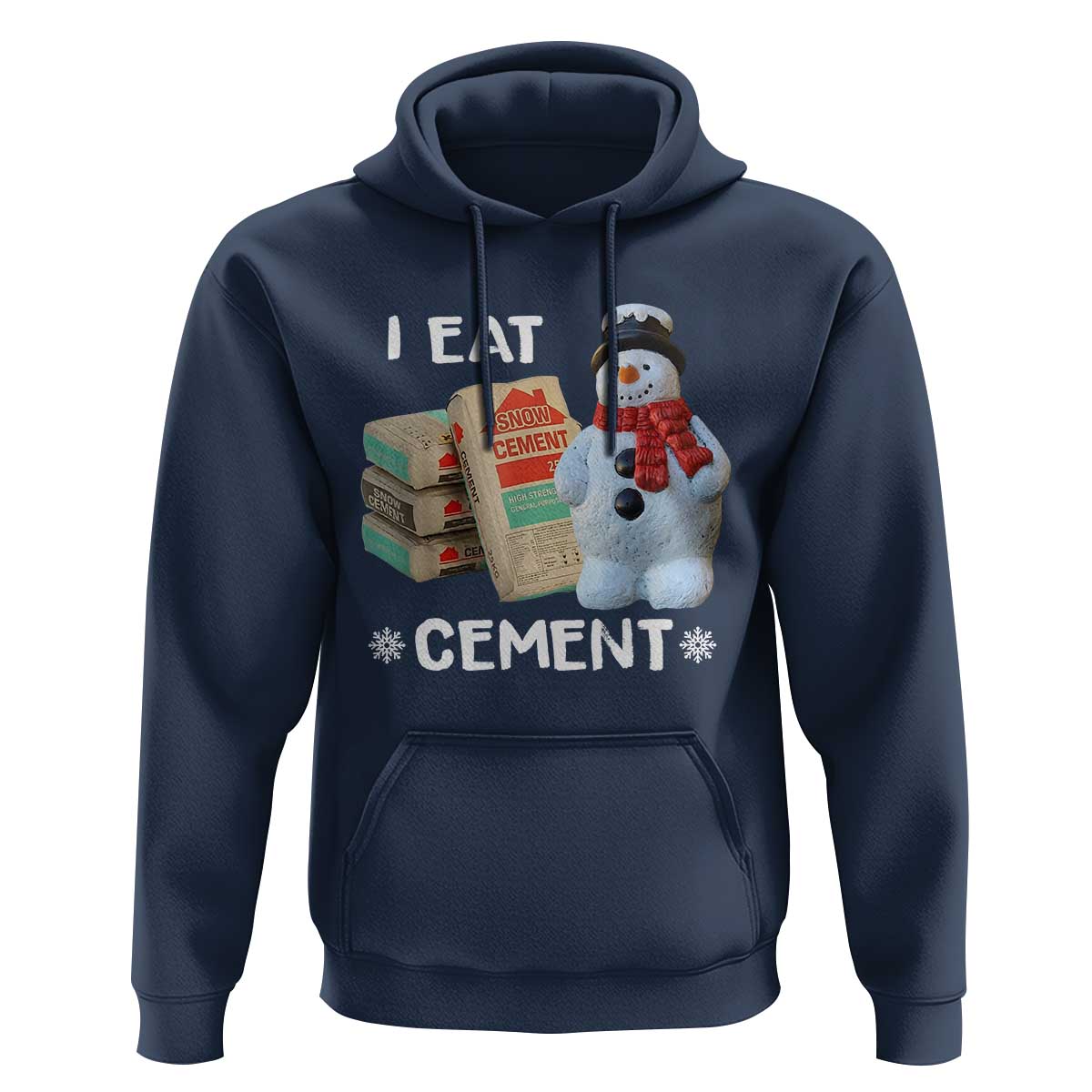 Funny Christmas I Eat Cement Hoodie Snowman Snow Cement Oddly Specific Dank Meme - Wonder Print Shop
