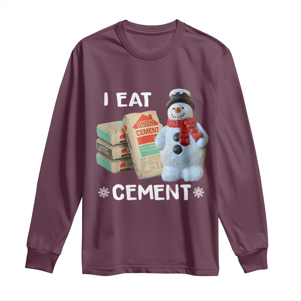 Funny Christmas I Eat Cement Long Sleeve Shirt Snowman Snow Cement Oddly Specific Dank Meme - Wonder Print Shop