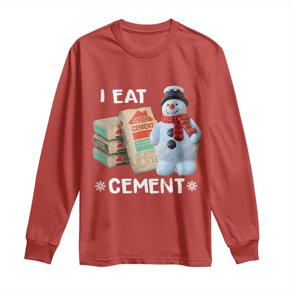 Funny Christmas I Eat Cement Long Sleeve Shirt Snowman Snow Cement Oddly Specific Dank Meme - Wonder Print Shop