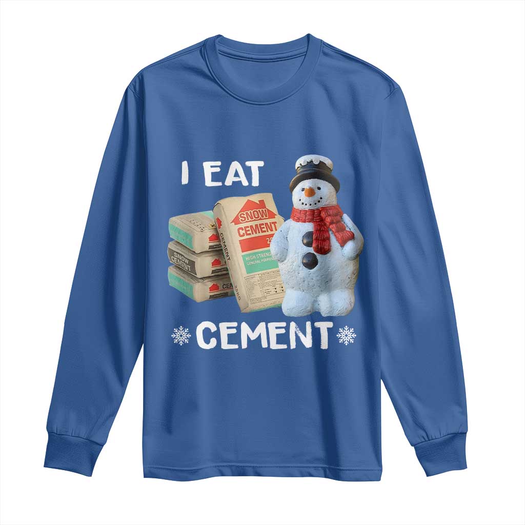 Funny Christmas I Eat Cement Long Sleeve Shirt Snowman Snow Cement Oddly Specific Dank Meme - Wonder Print Shop