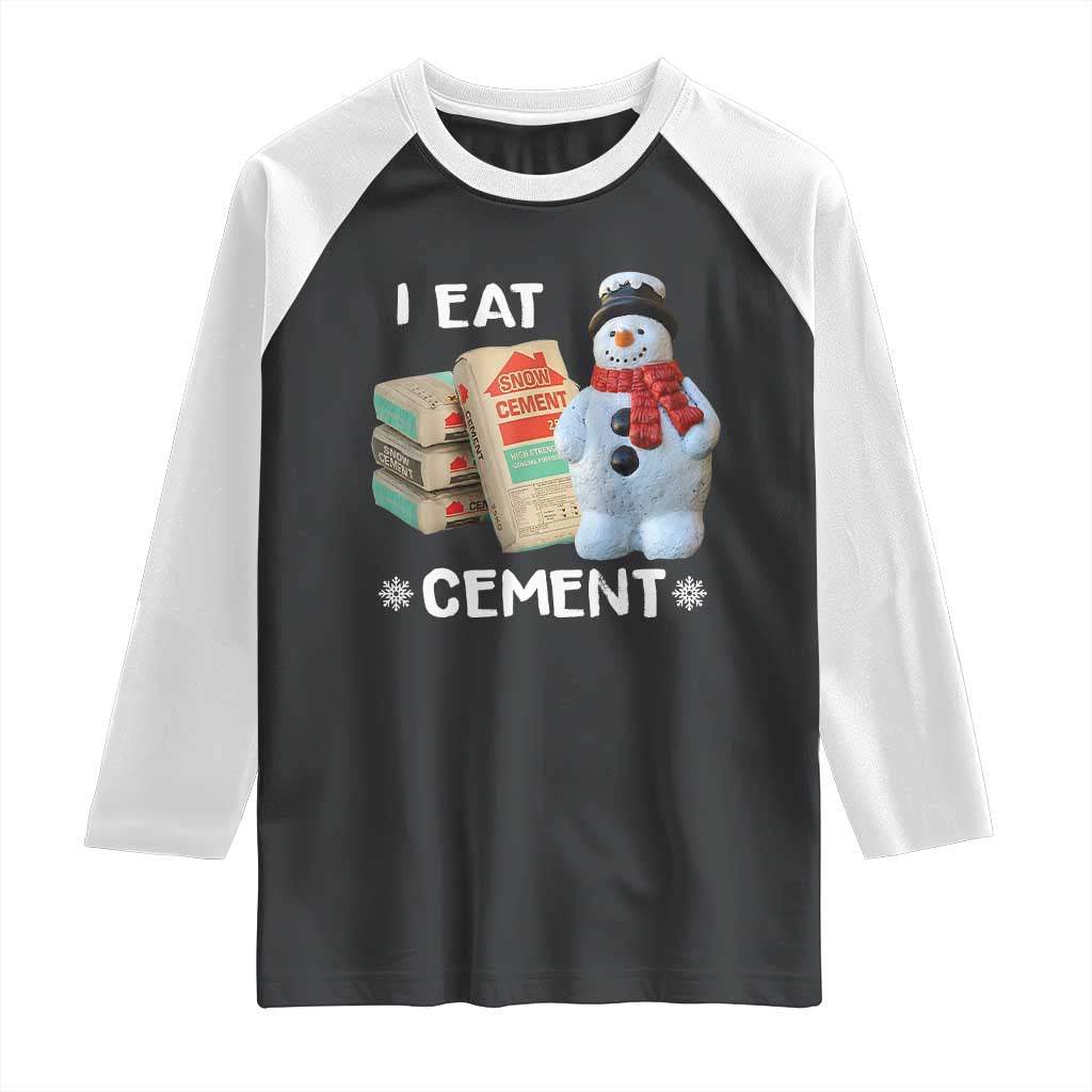 Funny Christmas I Eat Cement Raglan Shirt Snowman Snow Cement Oddly Specific Dank Meme - Wonder Print Shop