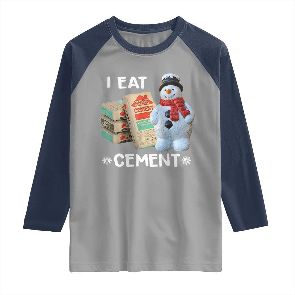 Funny Christmas I Eat Cement Raglan Shirt Snowman Snow Cement Oddly Specific Dank Meme - Wonder Print Shop