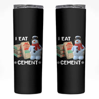 Funny Christmas I Eat Cement Skinny Tumbler Snowman Snow Cement Oddly Specific Dank Meme - Wonder Print Shop