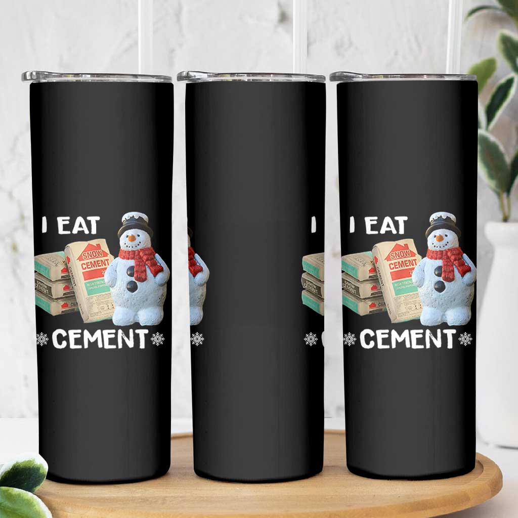 Funny Christmas I Eat Cement Skinny Tumbler Snowman Snow Cement Oddly Specific Dank Meme - Wonder Print Shop