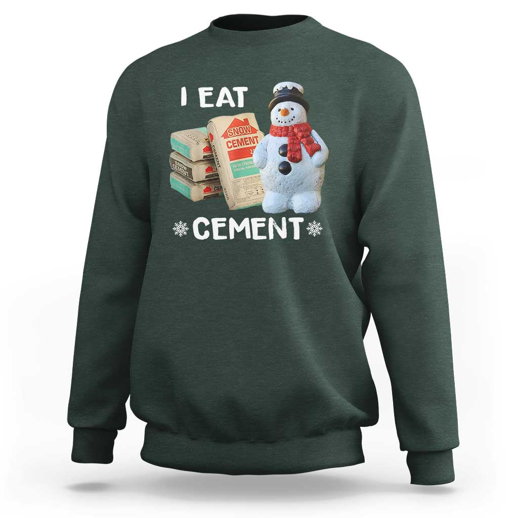 Funny Christmas I Eat Cement Sweatshirt Snowman Snow Cement Oddly Specific Dank Meme - Wonder Print Shop