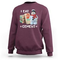 Funny Christmas I Eat Cement Sweatshirt Snowman Snow Cement Oddly Specific Dank Meme - Wonder Print Shop
