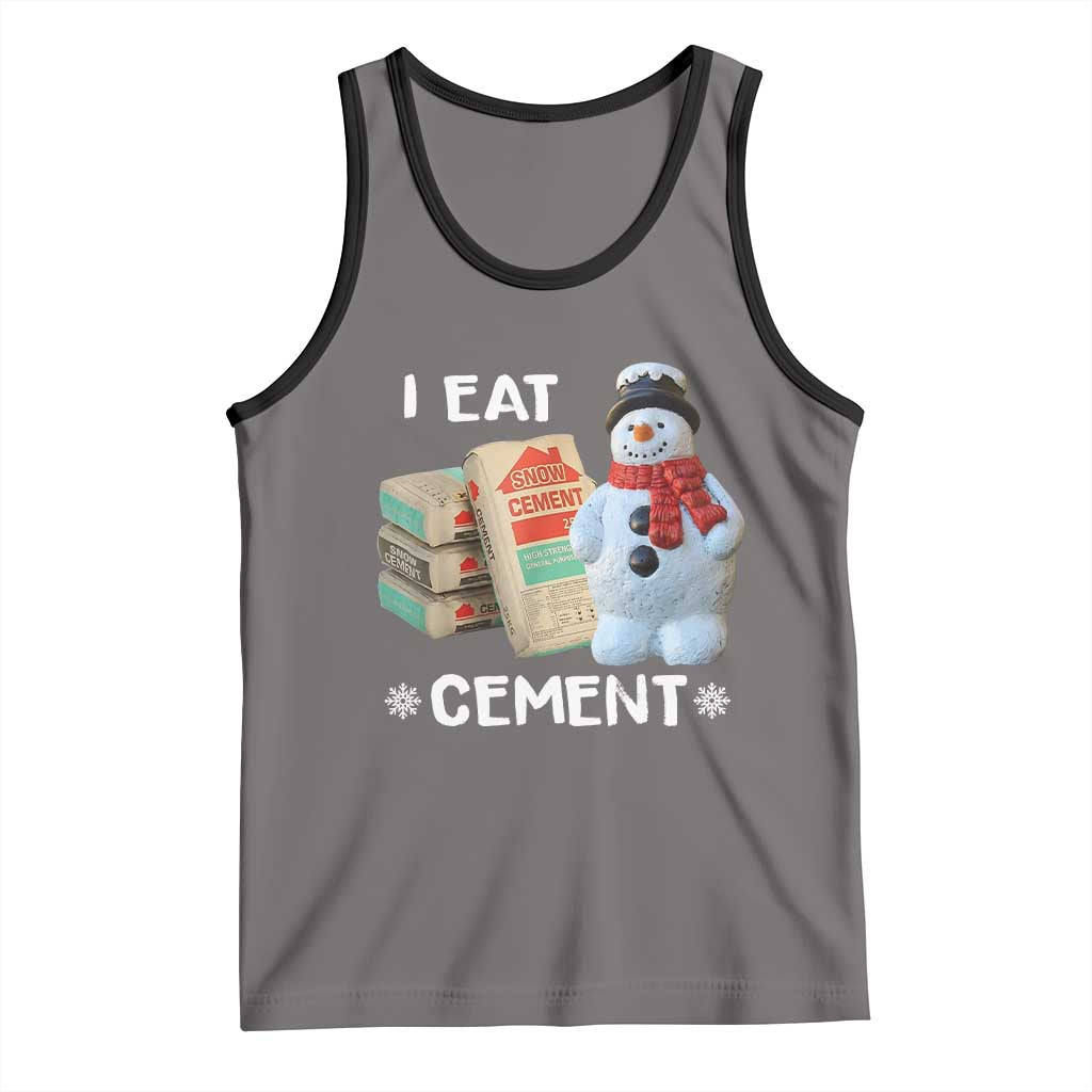 Funny Christmas I Eat Cement Tank Top Snowman Snow Cement Oddly Specific Dank Meme - Wonder Print Shop