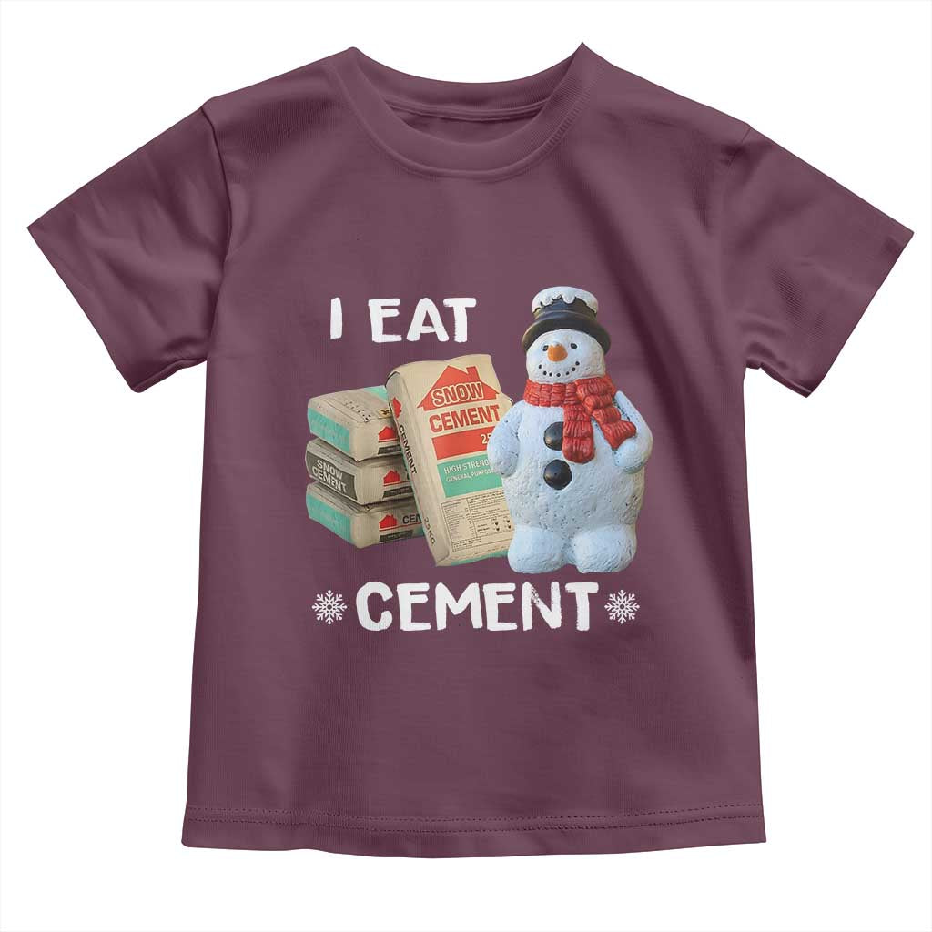 Funny Christmas I Eat Cement Toddler T Shirt Snowman Snow Cement Oddly Specific Dank Meme - Wonder Print Shop