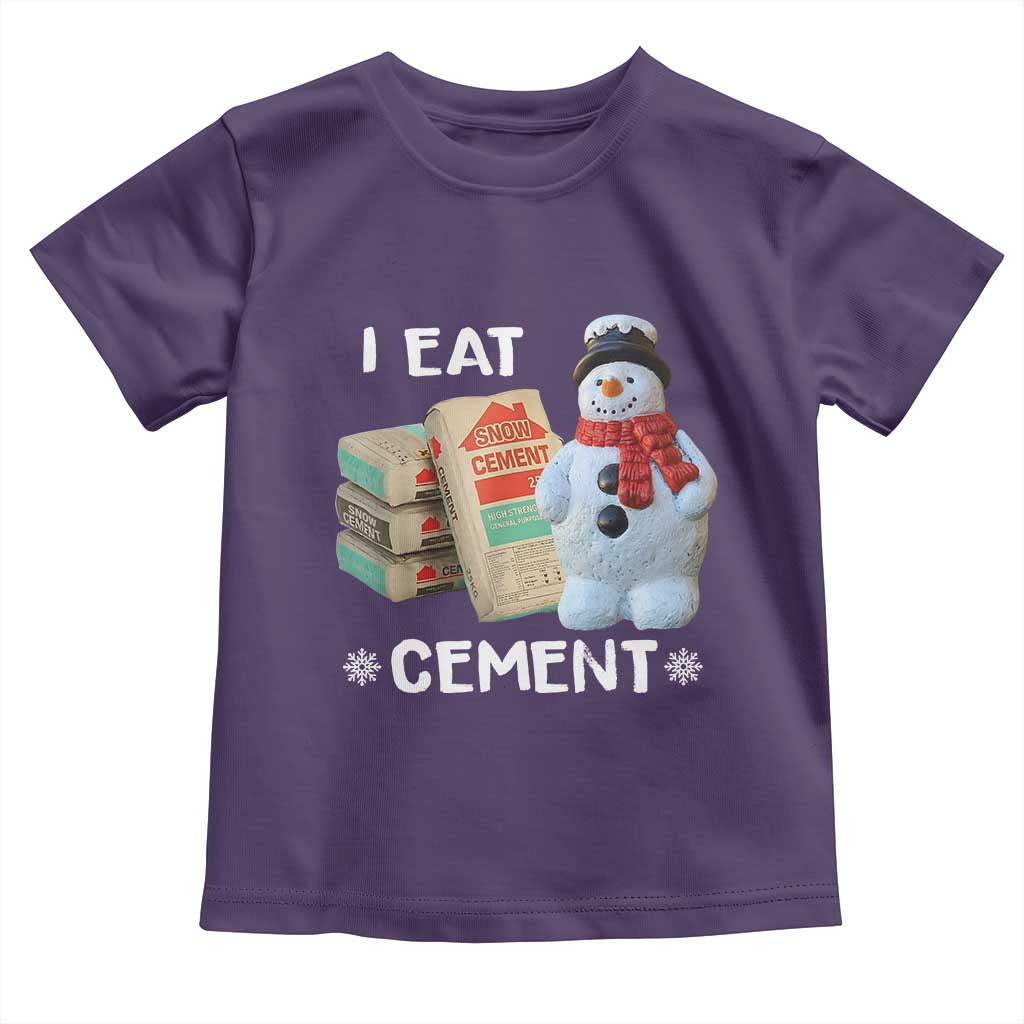 Funny Christmas I Eat Cement Toddler T Shirt Snowman Snow Cement Oddly Specific Dank Meme - Wonder Print Shop