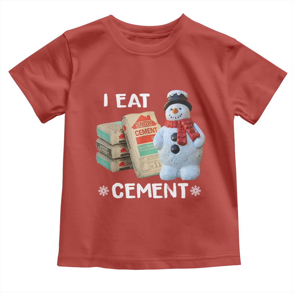 Funny Christmas I Eat Cement Toddler T Shirt Snowman Snow Cement Oddly Specific Dank Meme - Wonder Print Shop