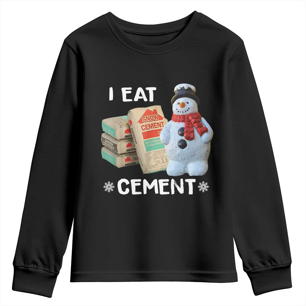 Funny Christmas I Eat Cement Youth Sweatshirt Snowman Snow Cement Oddly Specific Dank Meme - Wonder Print Shop