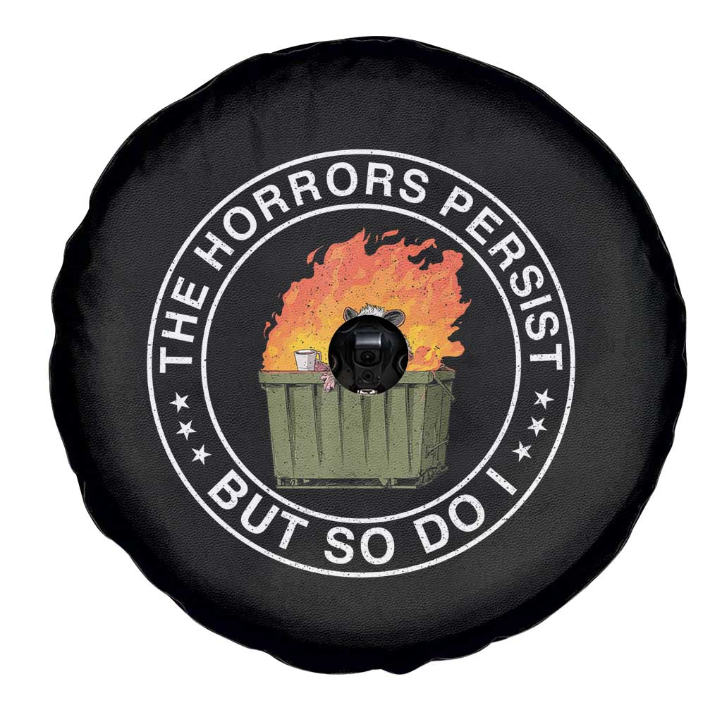 Funny Opossum Spare Tire Cover The Horrors Persist But So Do I Lil Dumpster Fire - Wonder Print Shop