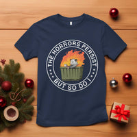 Funny Opossum T Shirt The Horrors Persist But So Do I Lil Dumpster Fire - Wonder Print Shop