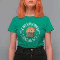 Funny Opossum T Shirt For Women The Horrors Persist But So Do I Lil Dumpster Fire - Wonder Print Shop