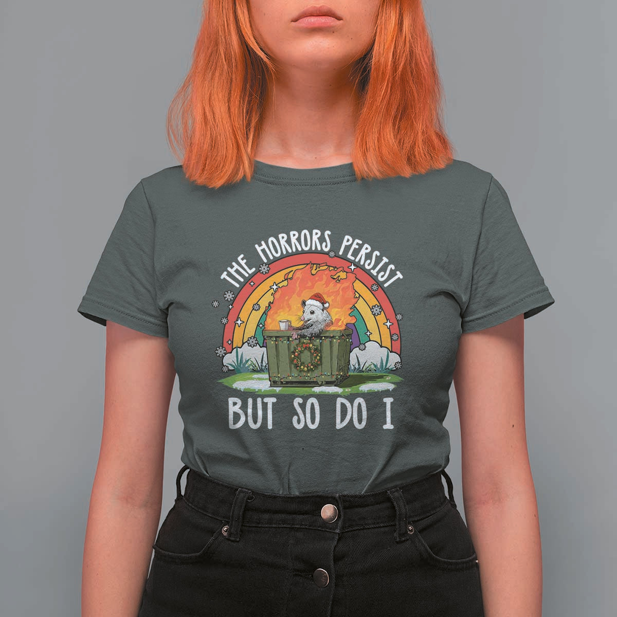 Funny Christmas Opossum T Shirt For Women The Horrors Persist But So Do I Dumpster Fire Rainbow - Wonder Print Shop