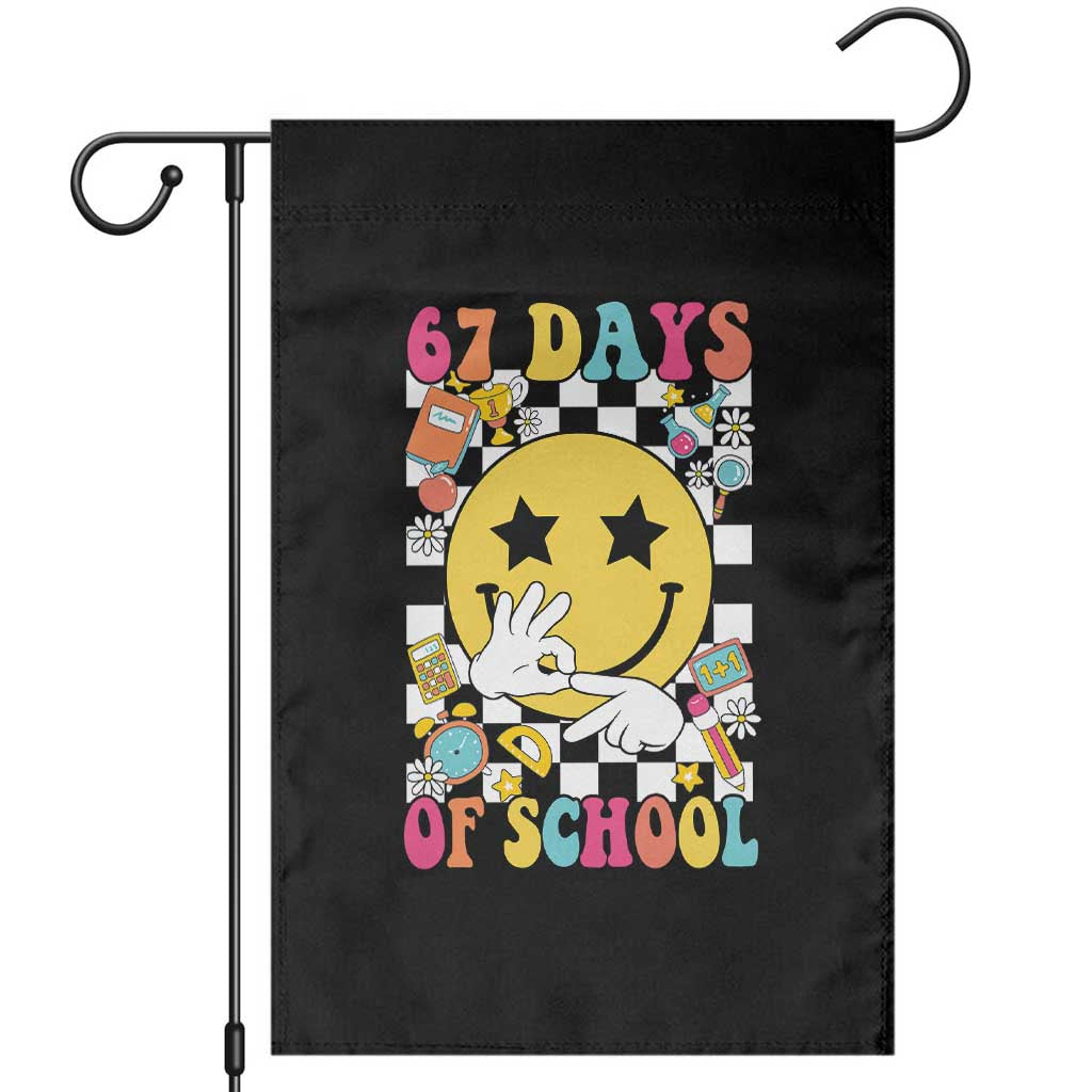 67 Days Of School Garden Flag Six Seven Meme Student Teacher - Wonder Print Shop