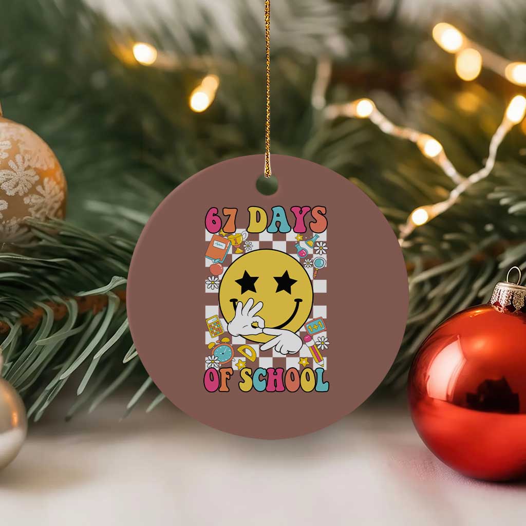 67 Days Of School Ceramic Ornament Six Seven Meme Student Teacher - Wonder Print Shop