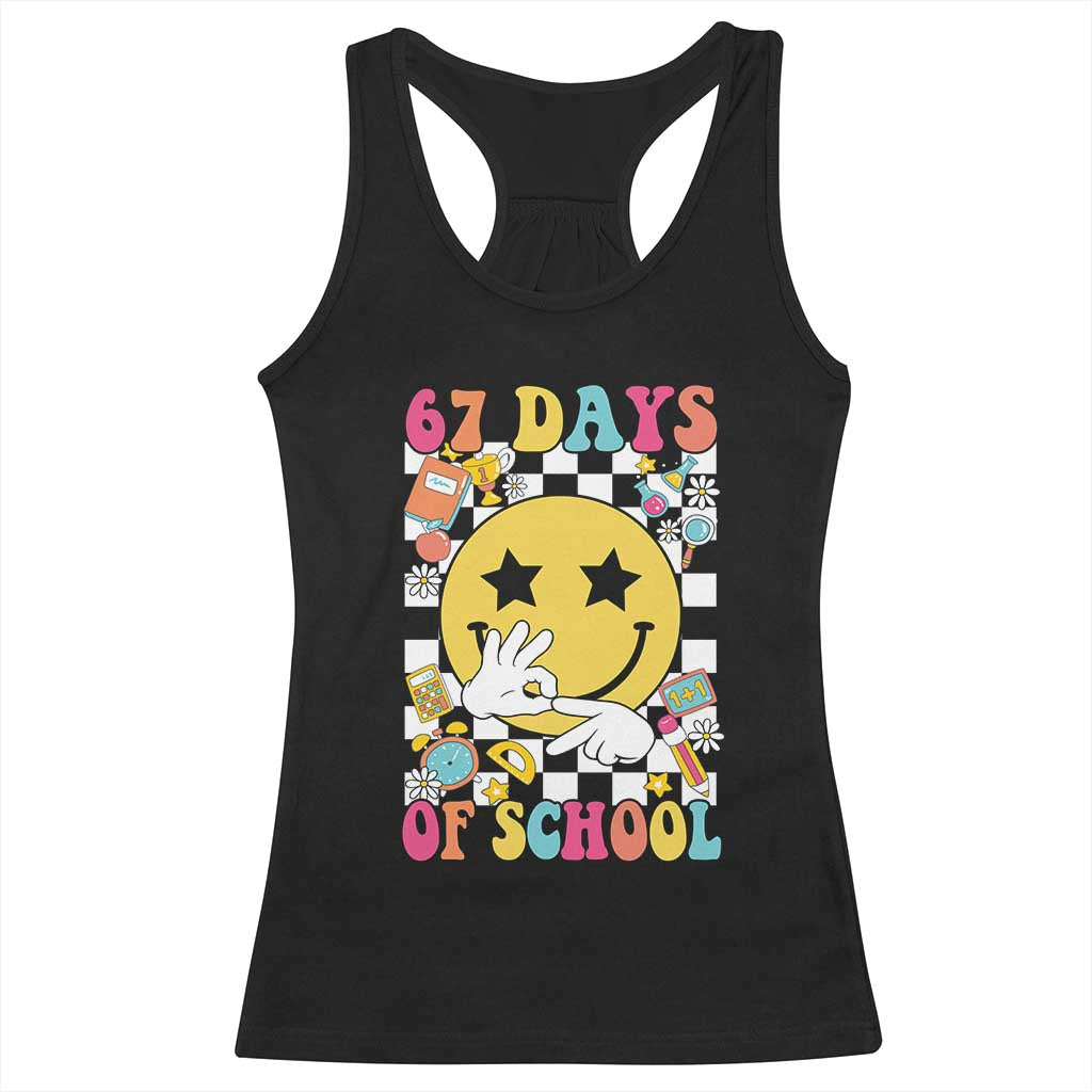 67 Days Of School Racerback Tank Top Six Seven Meme Student Teacher - Wonder Print Shop