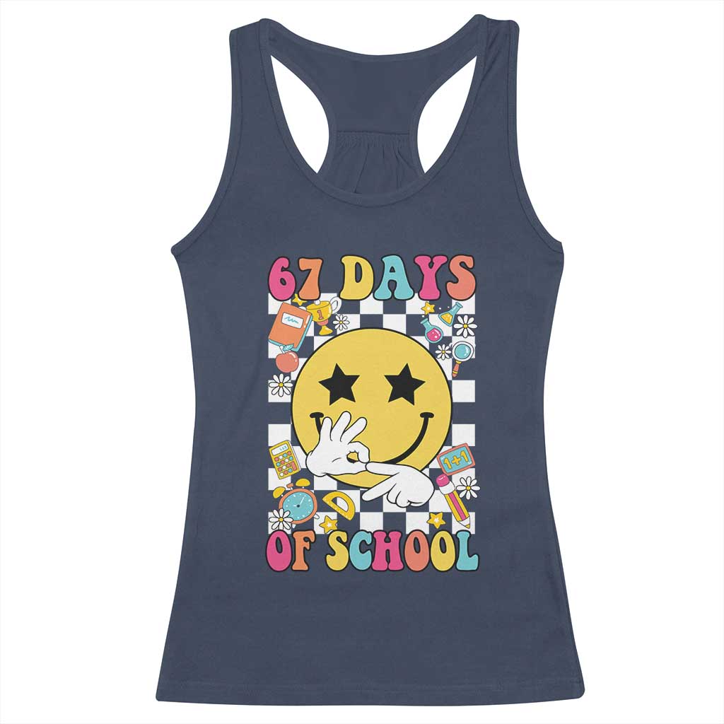 67 Days Of School Racerback Tank Top Six Seven Meme Student Teacher - Wonder Print Shop